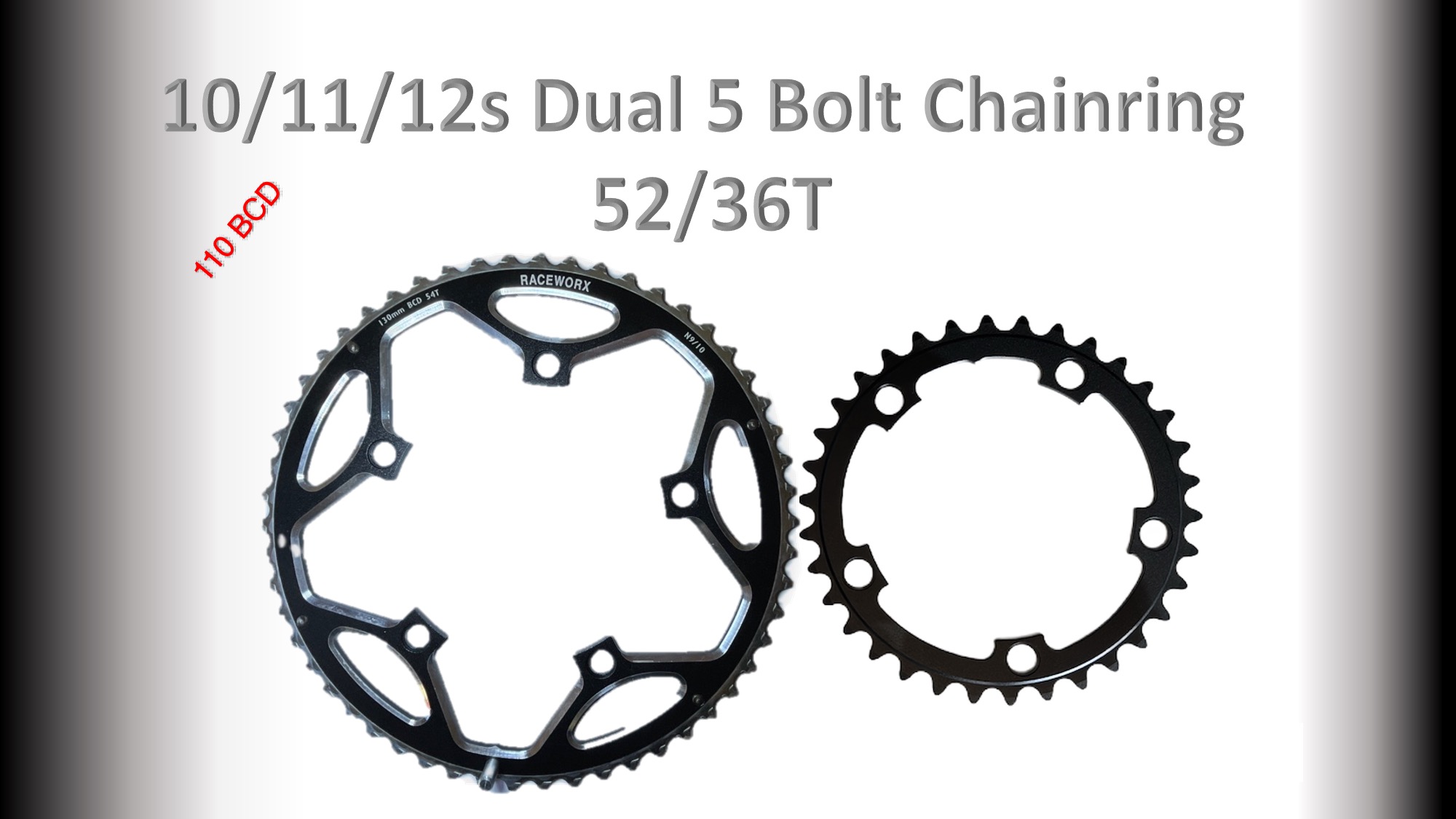 ROAD (52/36T) 110BCD 5 bolt 10/11/12s Round Black RACEWORX Set